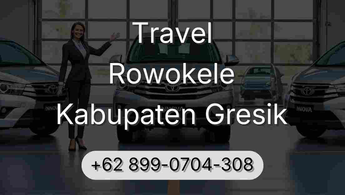 Travel Rowokele Kabupaten Gresik