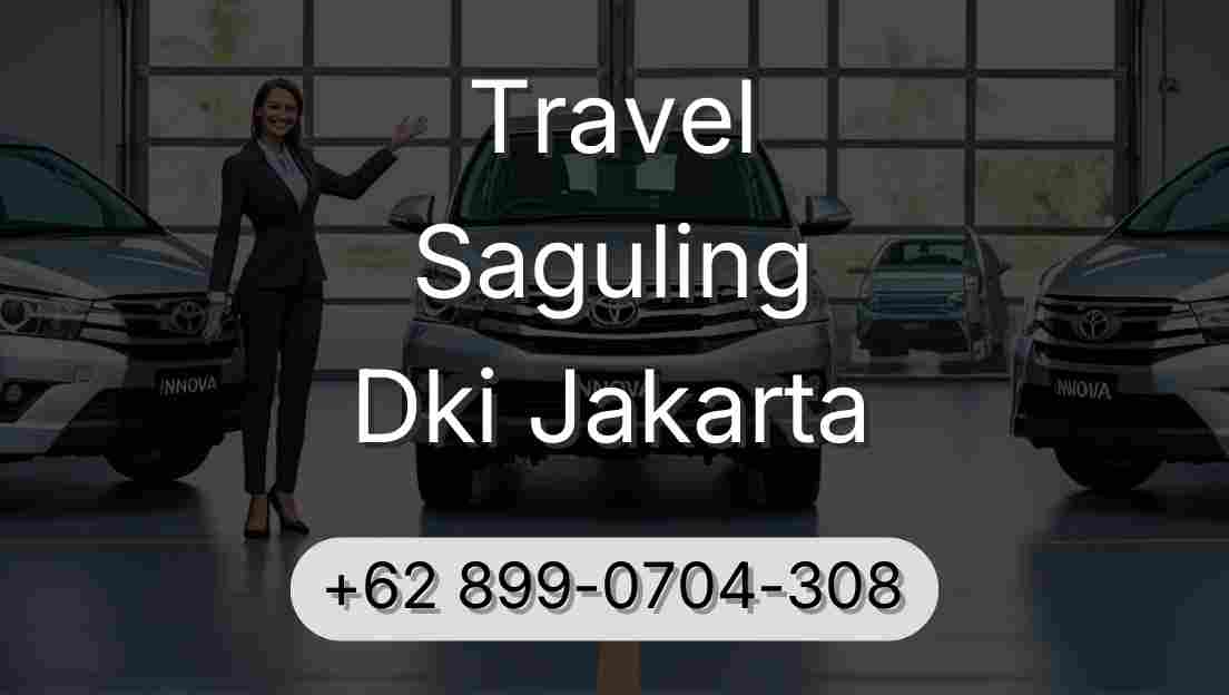 Travel Saguling Dki Jakarta