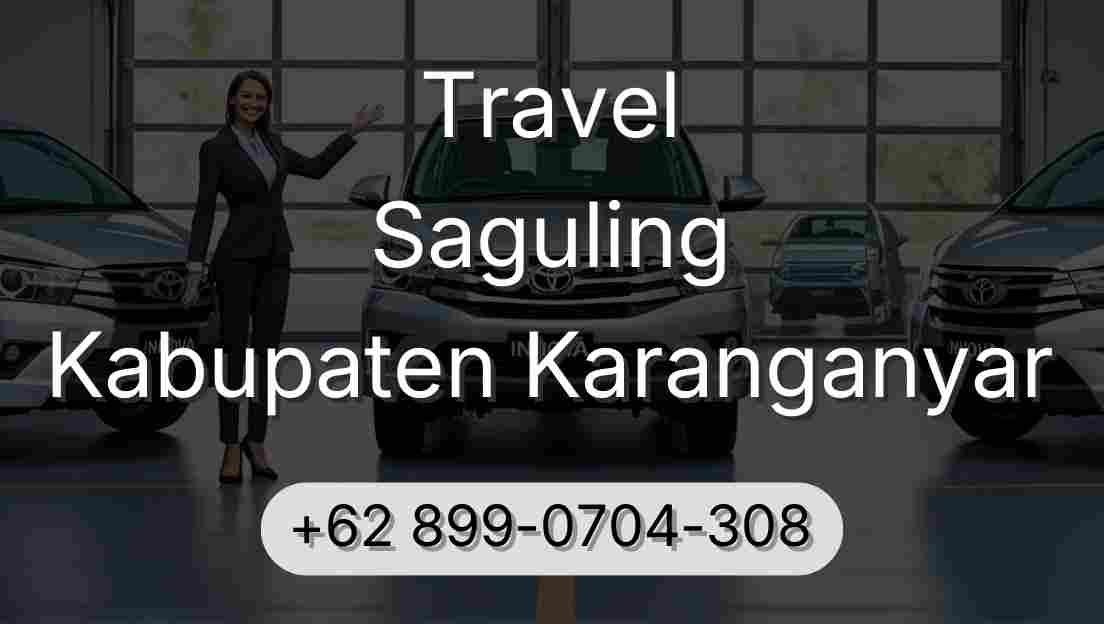 Travel Saguling Kabupaten Karanganyar