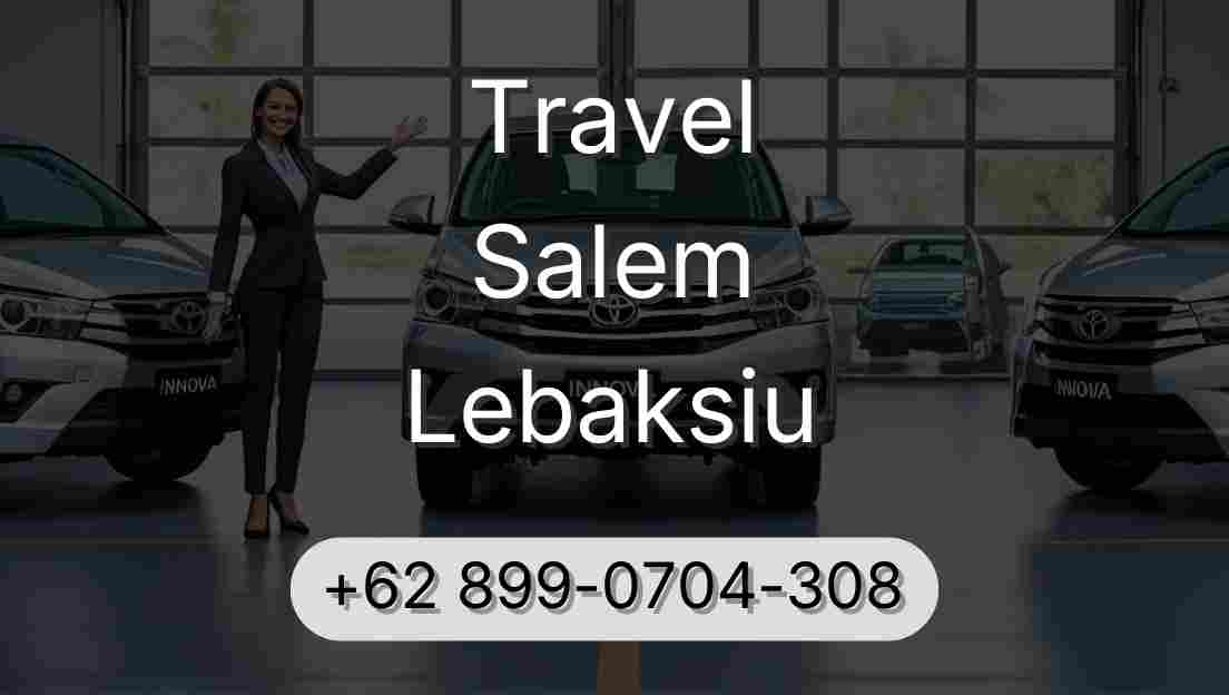 Travel Salem Lebaksiu