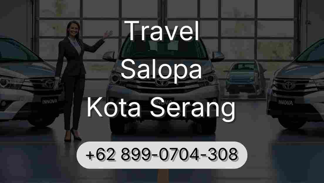 Travel Salopa Kota Serang