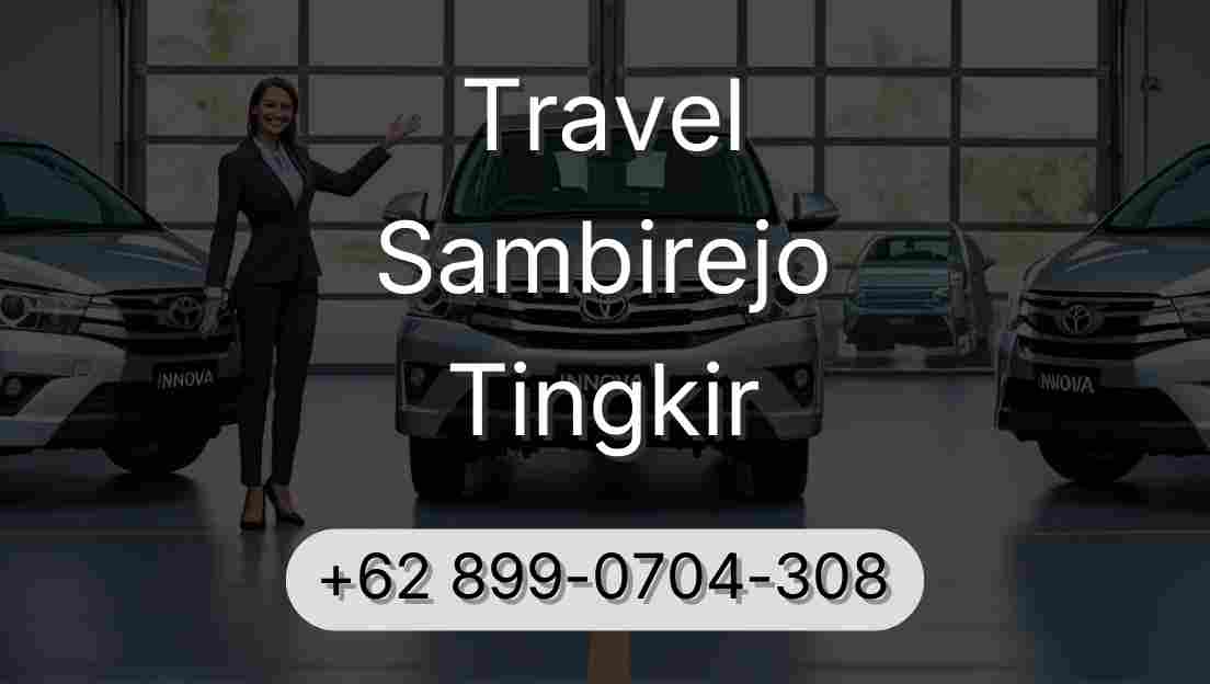 Travel Sambirejo Tingkir