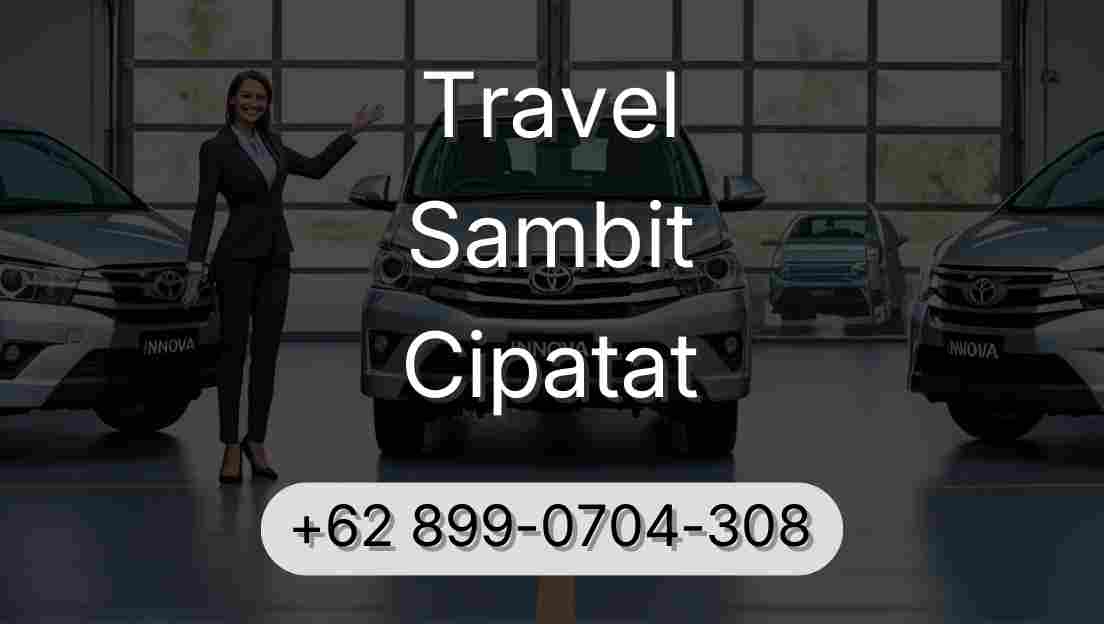 Travel Sambit Cipatat