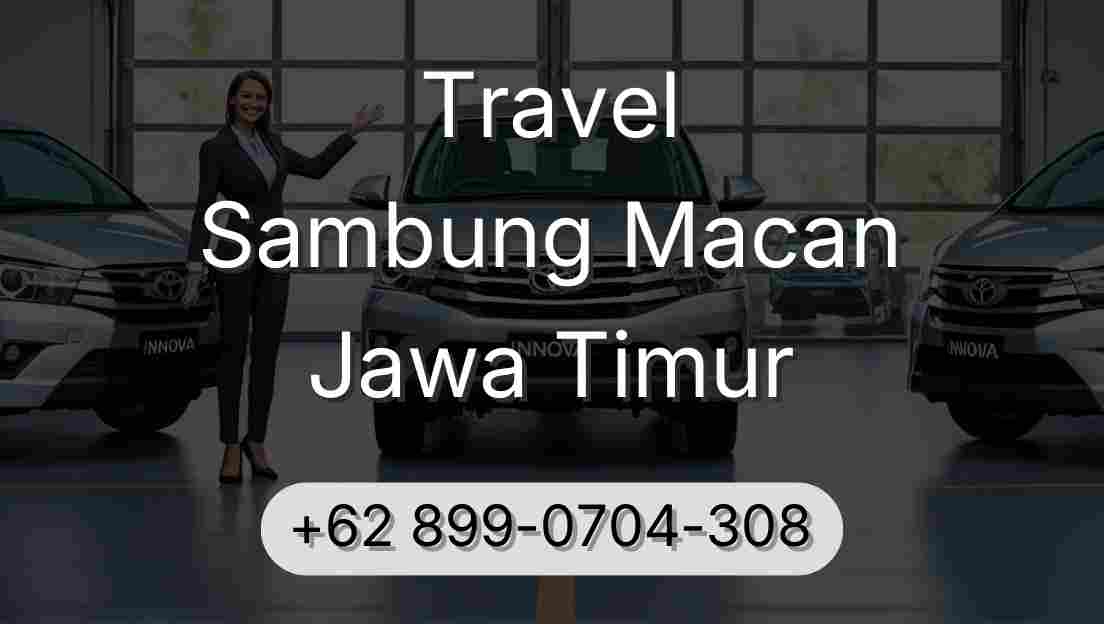 Travel Sambung Macan Jawa Timur