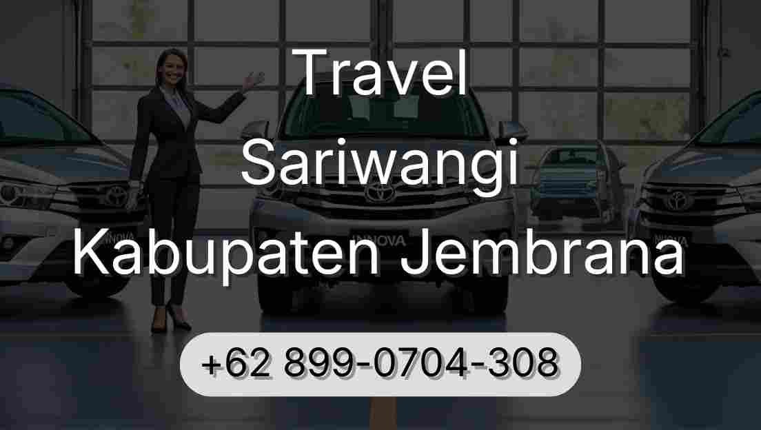 Travel Sariwangi Kabupaten Jembrana