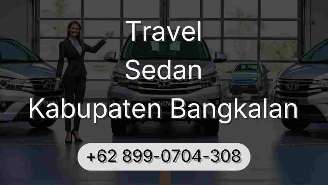 Travel Sedan Kabupaten Bangkalan