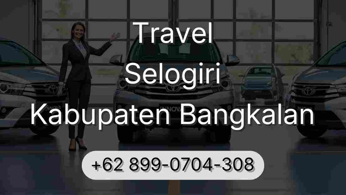 Travel Selogiri Kabupaten Bangkalan