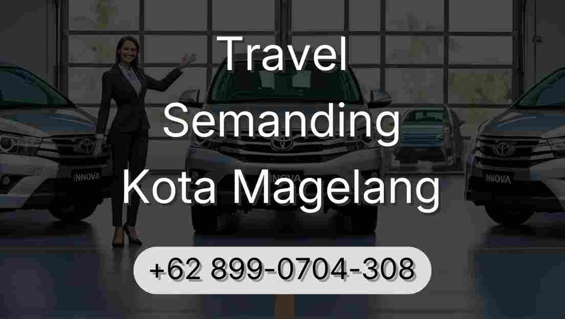 Travel Semanding Kota Magelang