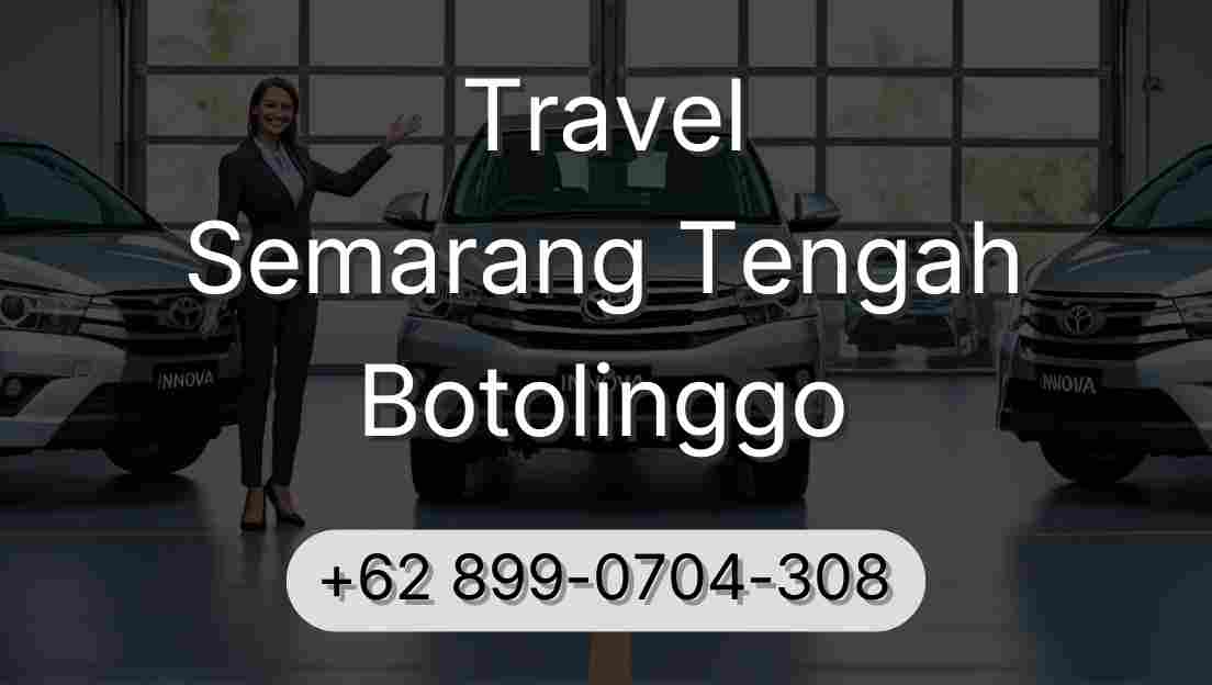 Travel Semarang Tengah Botolinggo