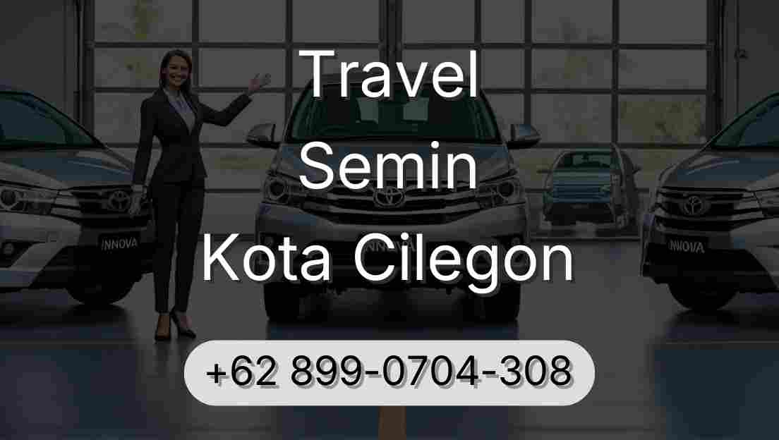 Travel Semin Kota Cilegon