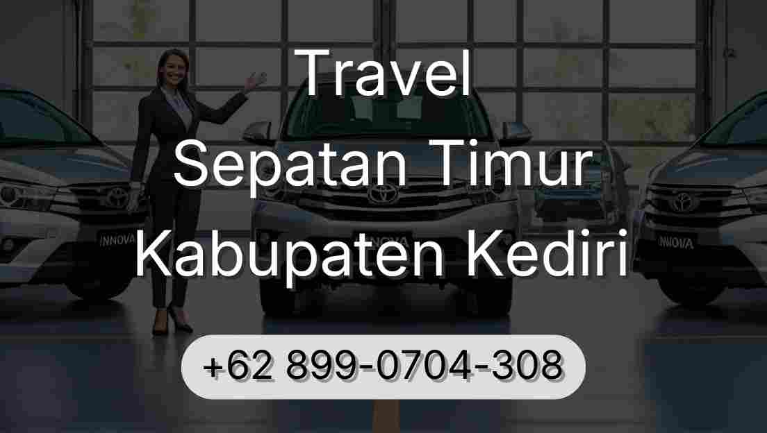 Travel Sepatan Timur Kabupaten Kediri