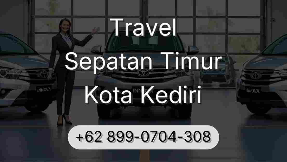 Travel Sepatan Timur Kota Kediri
