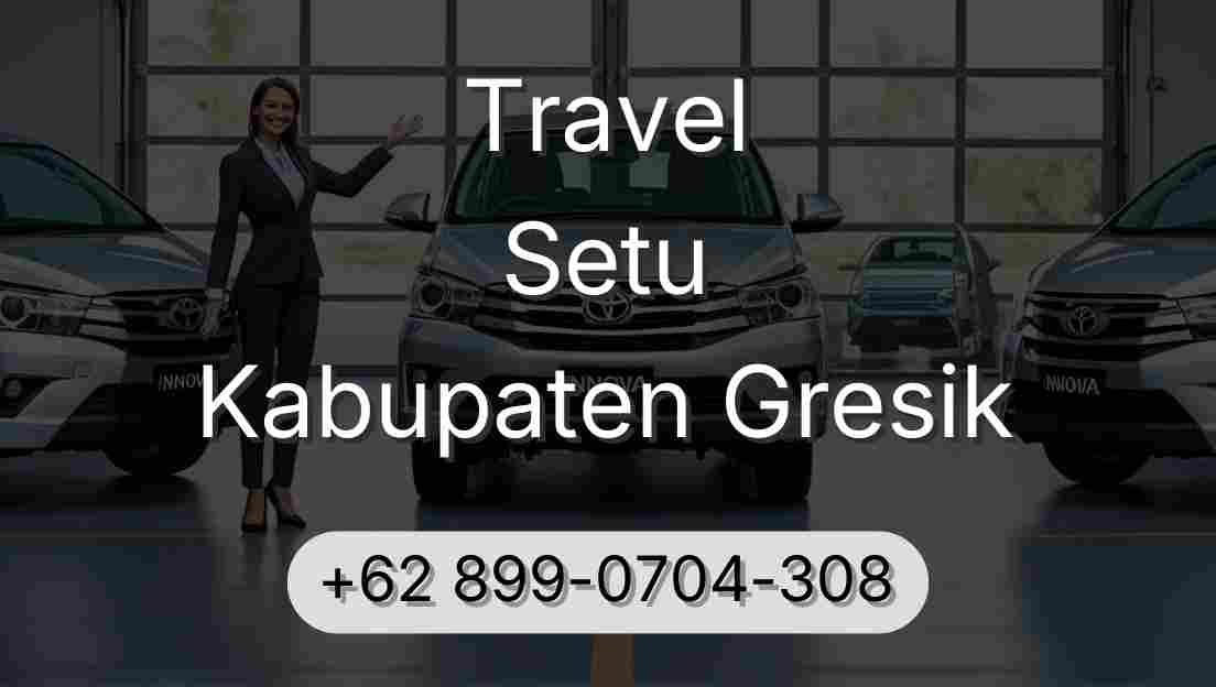 Travel Setu Kabupaten Gresik