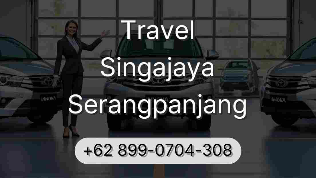 Travel Singajaya Serangpanjang