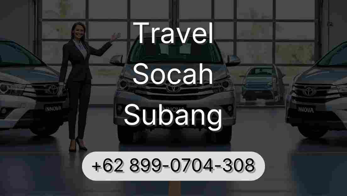 Travel Socah Subang