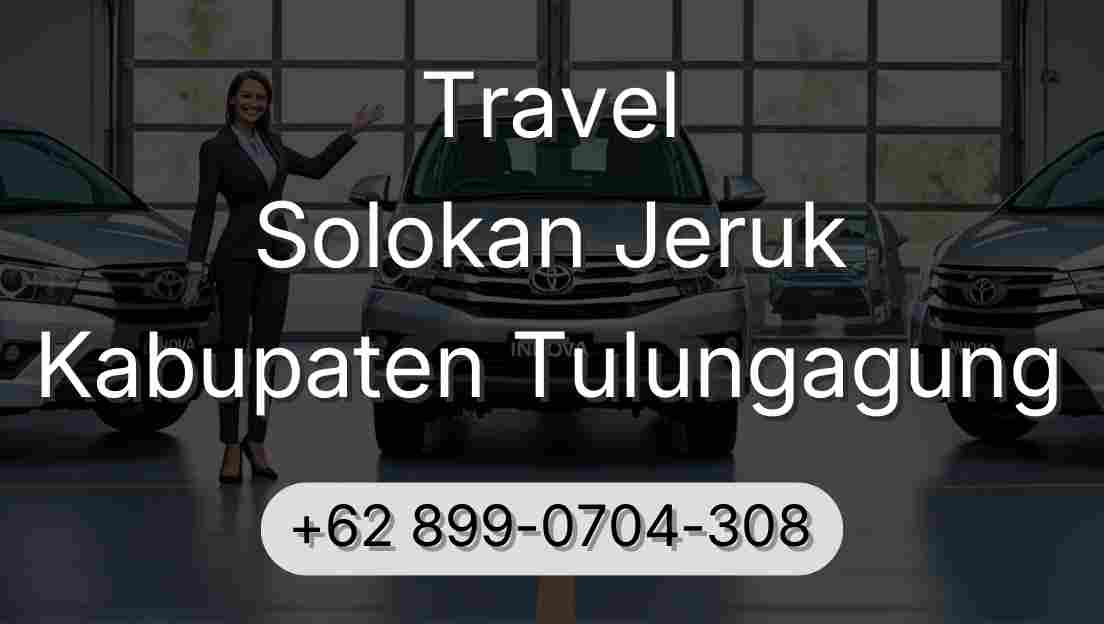 Travel Solokan Jeruk Kabupaten Tulungagung