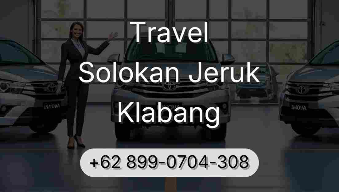 Travel Solokan Jeruk Klabang