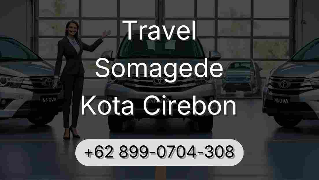 Travel Somagede Kota Cirebon
