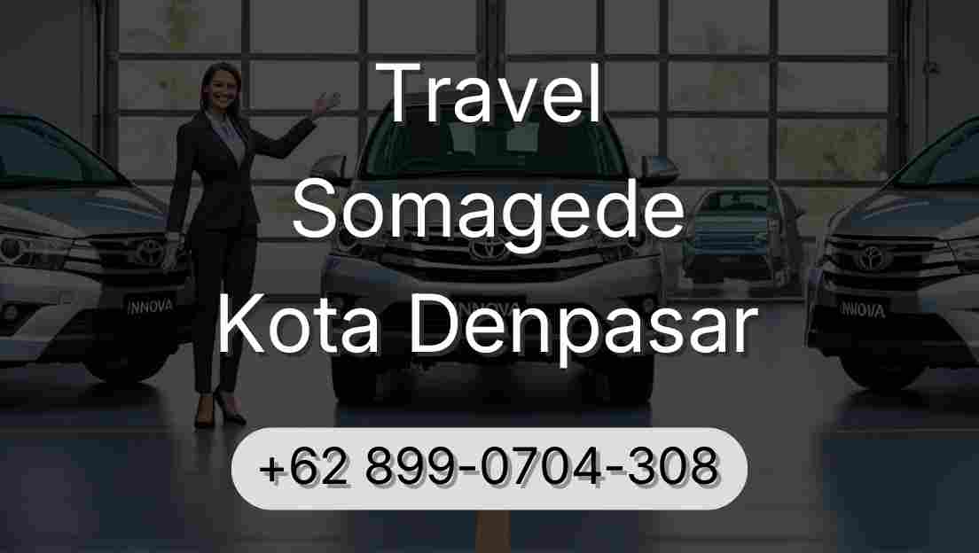 Travel Somagede Kota Denpasar