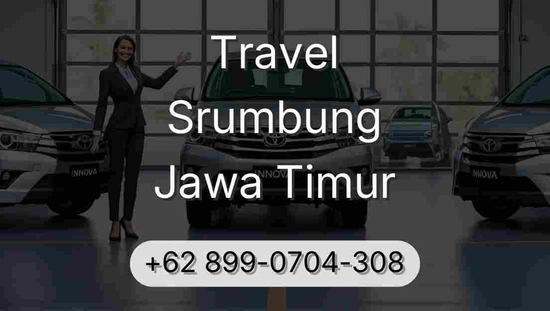 Travel Srumbung Jawa Timur