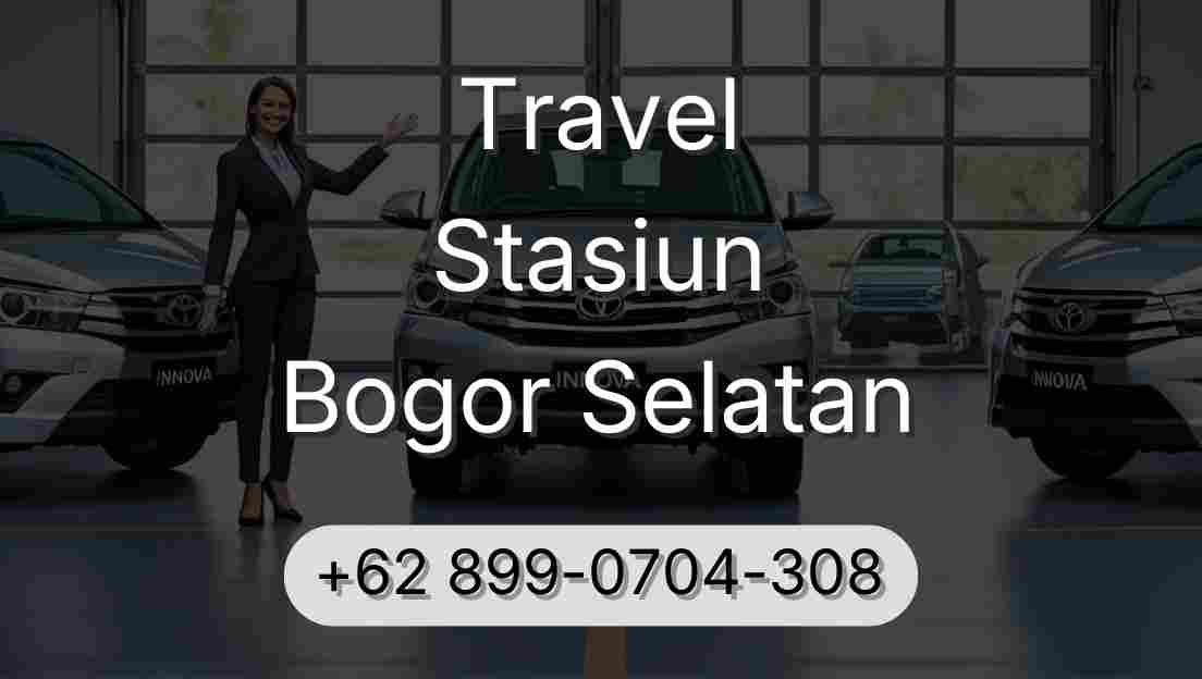 Travel Stasiun Bogor Selatan