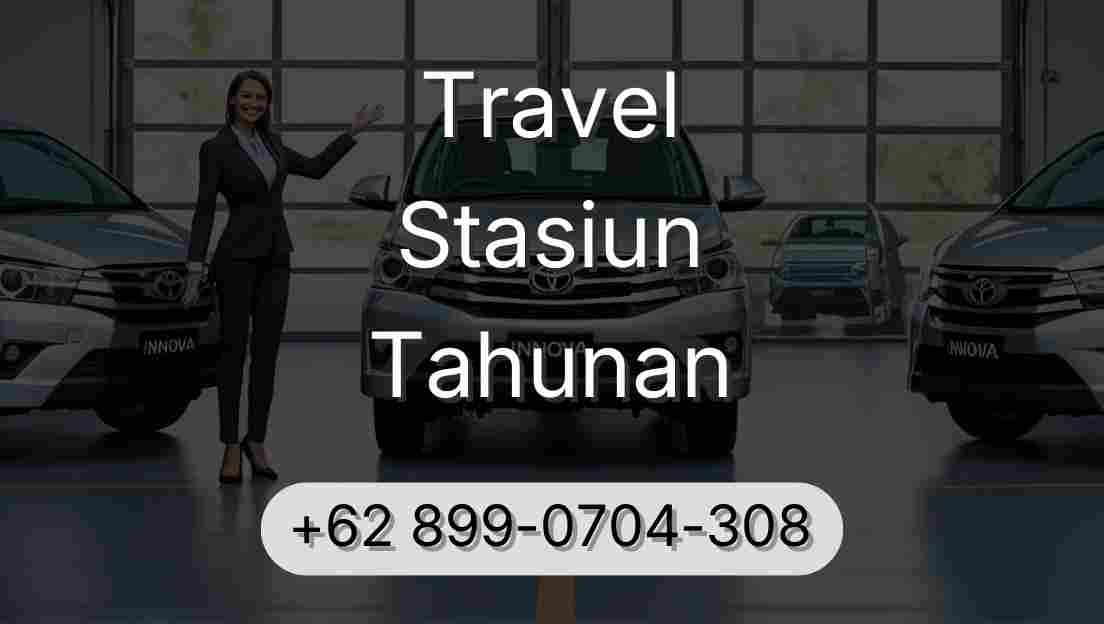 Travel Stasiun Tahunan