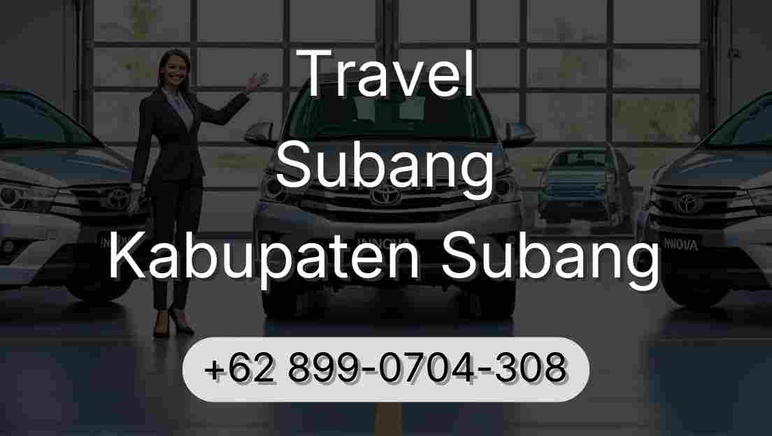 Travel Subang Kabupaten Subang