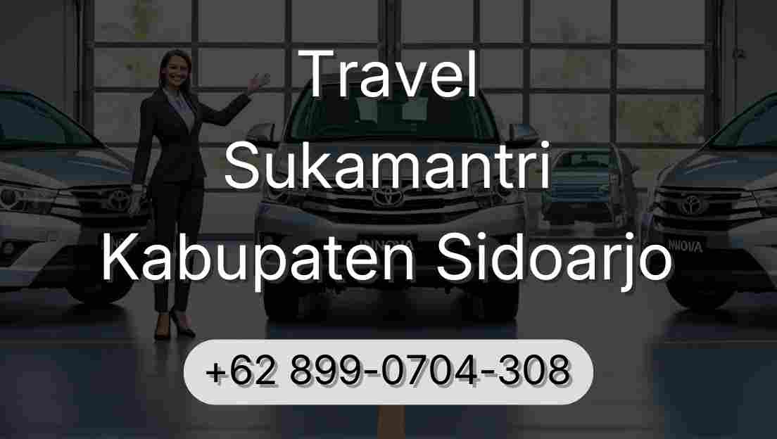 Travel Sukamantri Kabupaten Sidoarjo