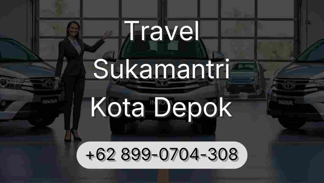 Travel Sukamantri Kota Depok