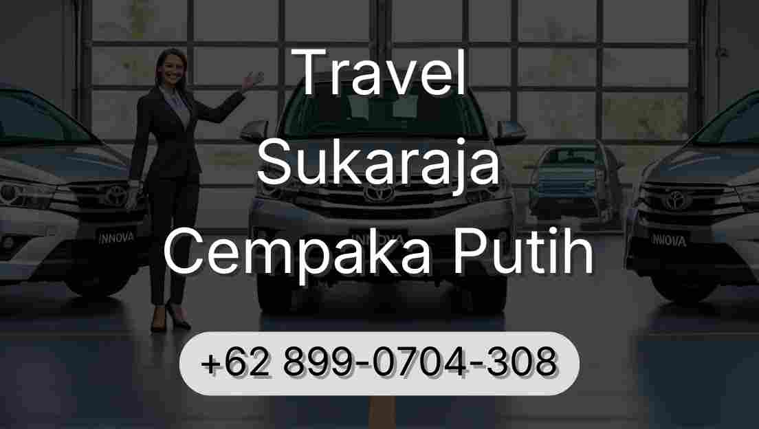 Travel Sukaraja Cempaka Putih