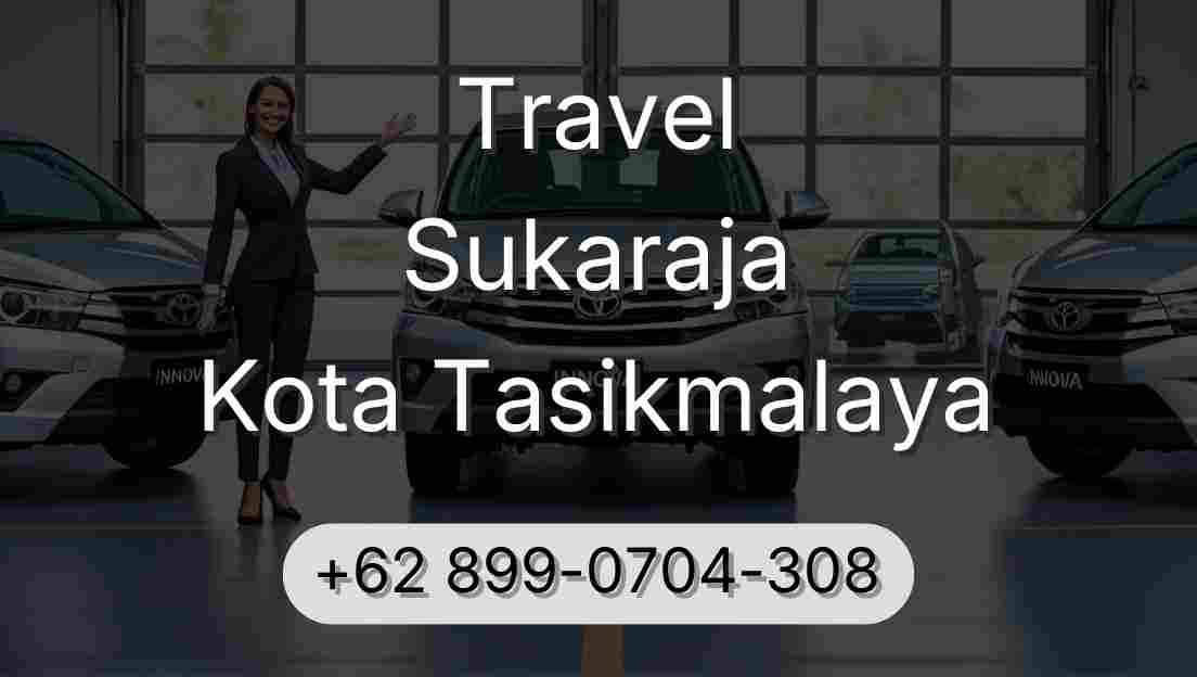 Travel Sukaraja Kota Tasikmalaya