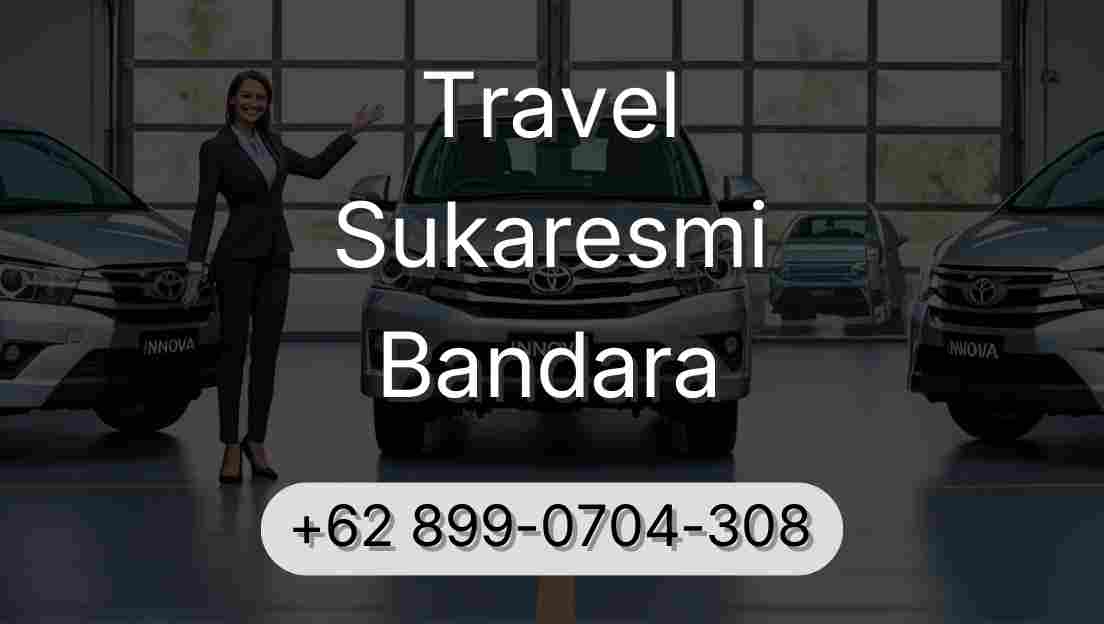Travel Sukaresmi Bandara