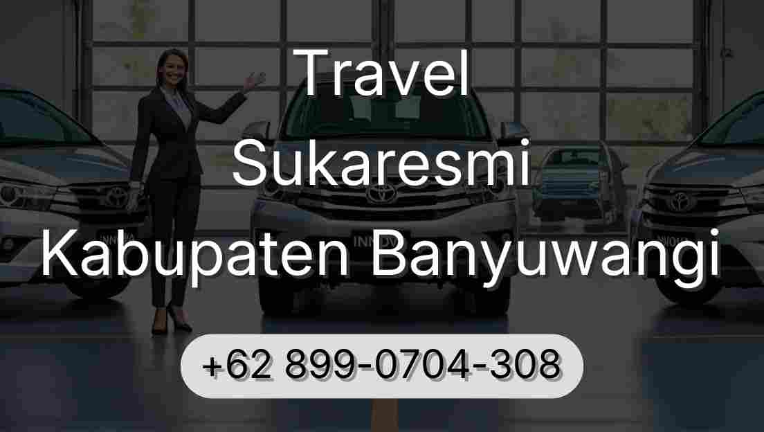 Travel Sukaresmi Kabupaten Banyuwangi