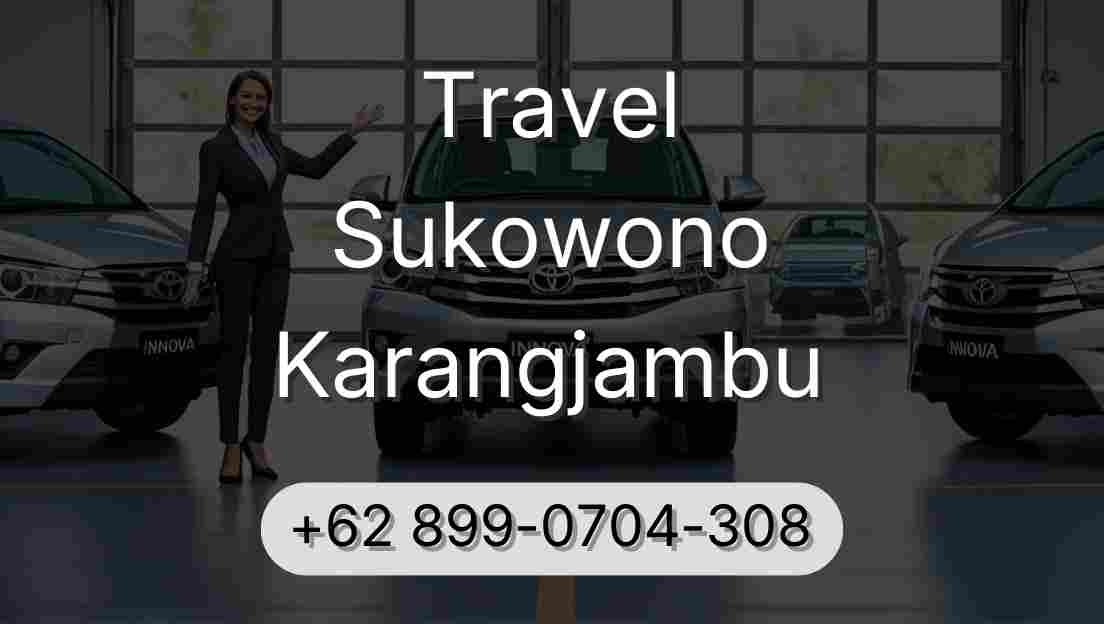 Travel Sukowono Karangjambu