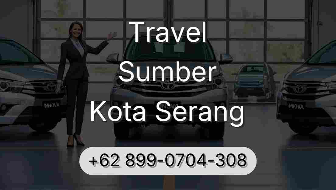 Travel Sumber Kota Serang