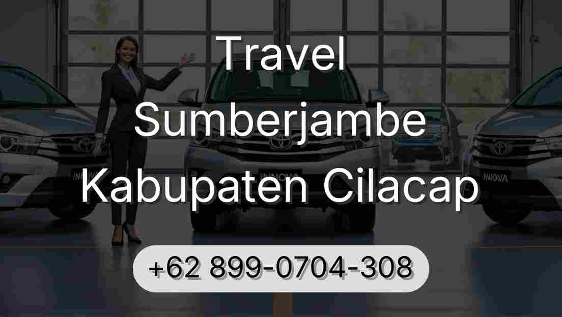Travel Sumberjambe Kabupaten Cilacap
