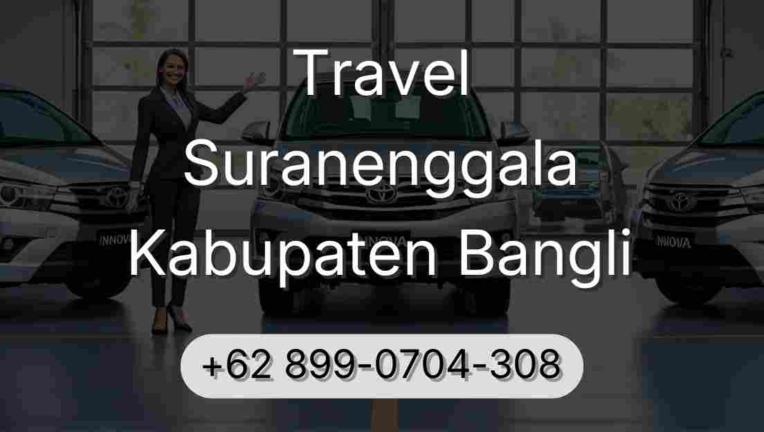 Travel Suranenggala Kabupaten Bangli
