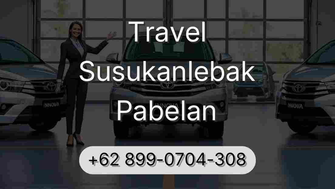 Travel Susukanlebak Pabelan