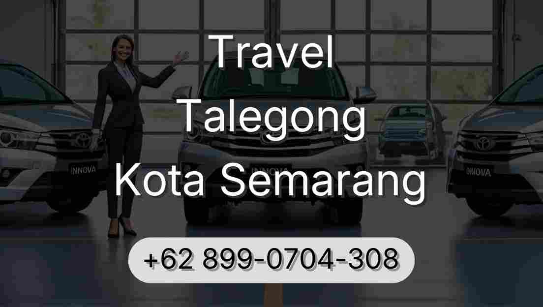 Travel Talegong Kota Semarang