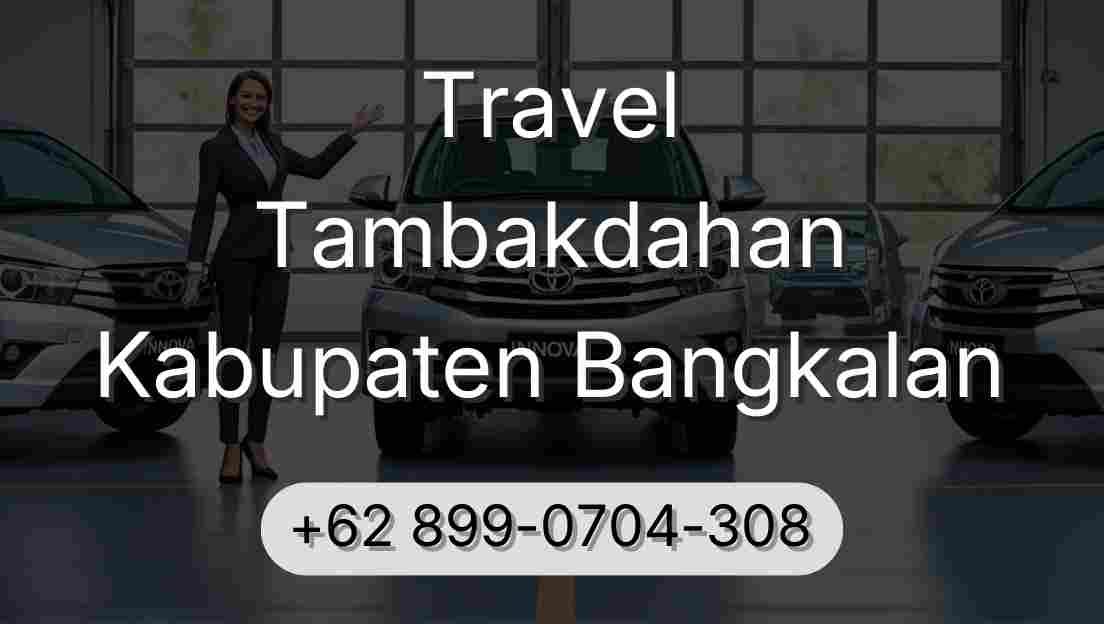 Travel Tambakdahan Kabupaten Bangkalan