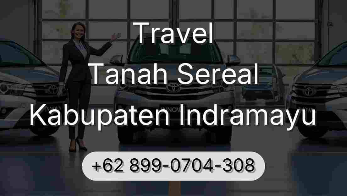 Travel Tanah Sereal Kabupaten Indramayu