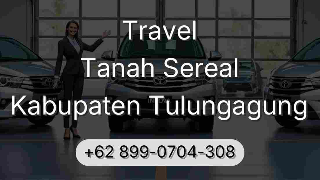 Travel Tanah Sereal Kabupaten Tulungagung