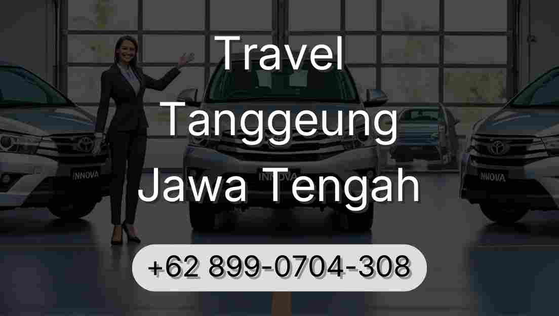 Travel Tanggeung Jawa Tengah