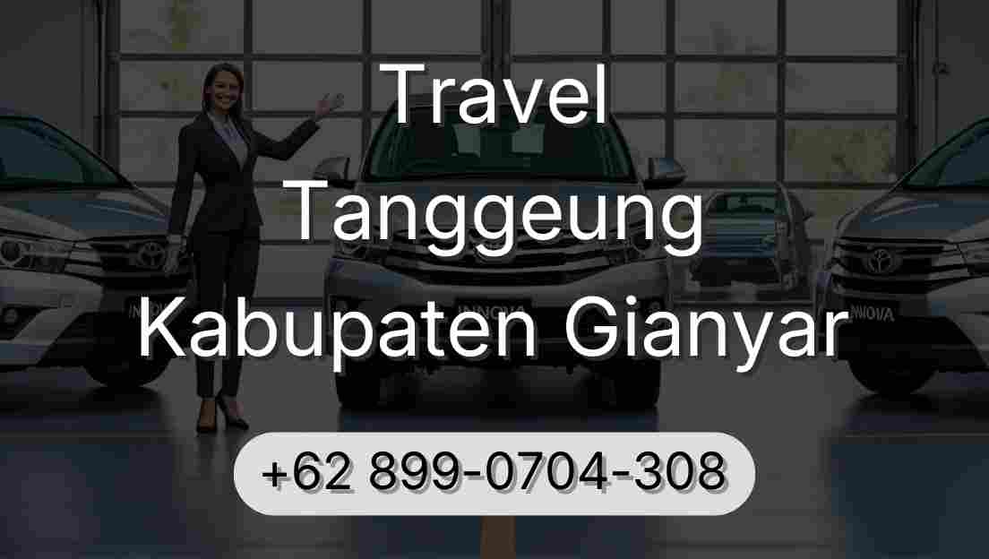 Travel Tanggeung Kabupaten Gianyar