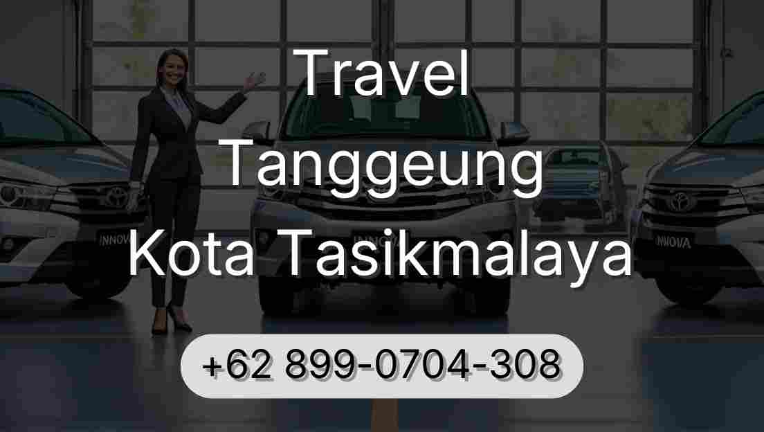 Travel Tanggeung Kota Tasikmalaya