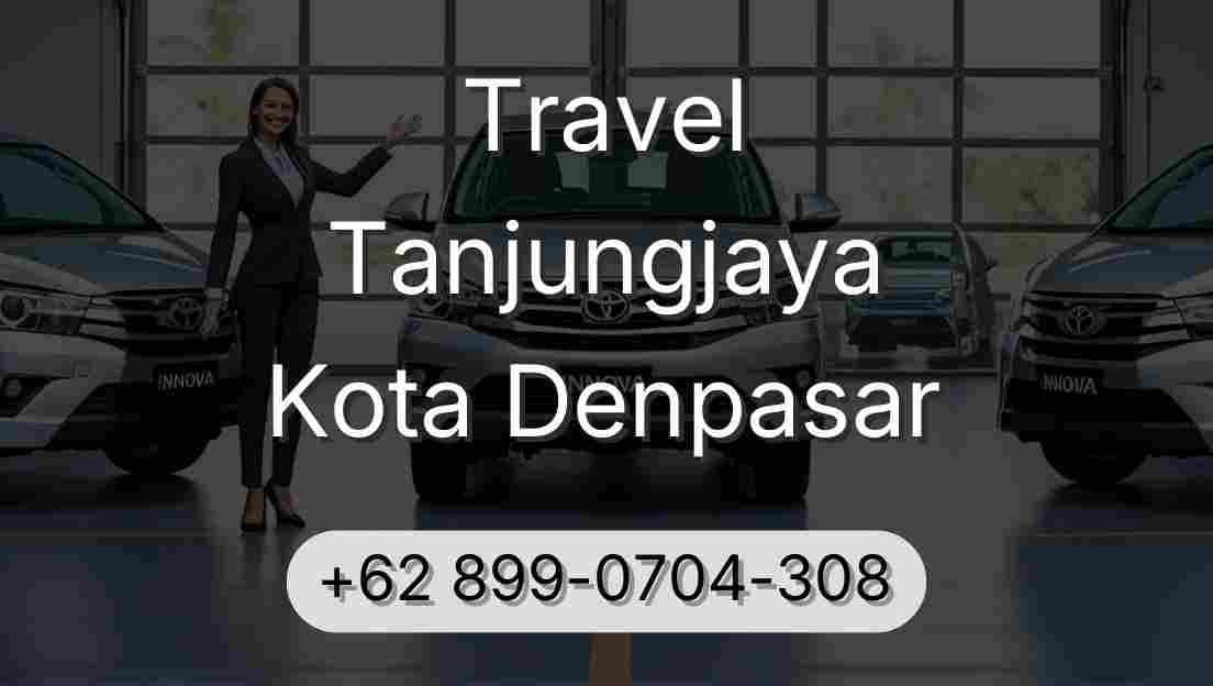 Travel Tanjungjaya Kota Denpasar