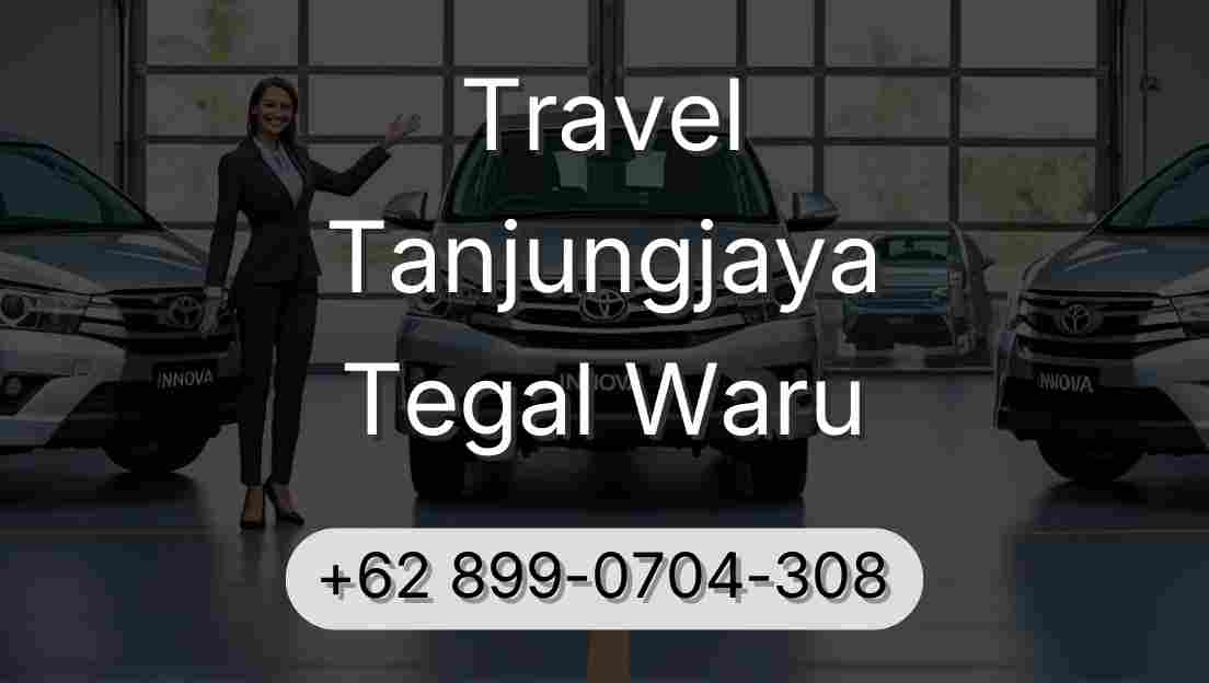 Travel Tanjungjaya Tegal Waru