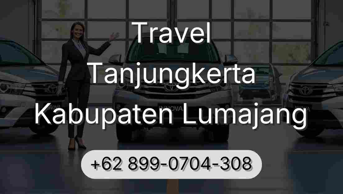 Travel Tanjungkerta Kabupaten Lumajang