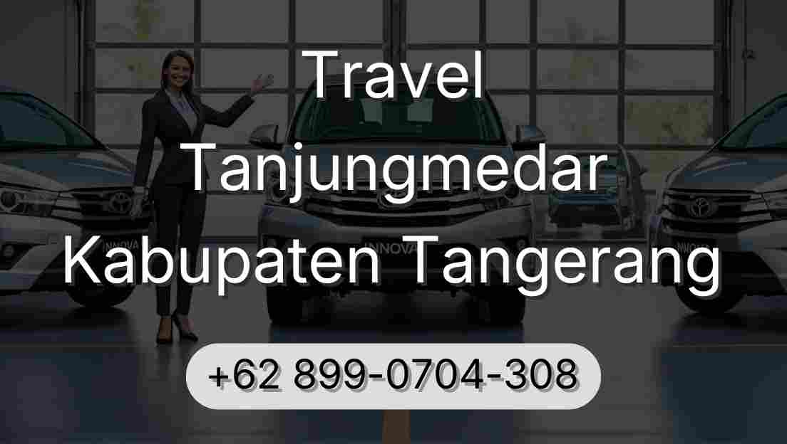 Travel Tanjungmedar Kabupaten Tangerang