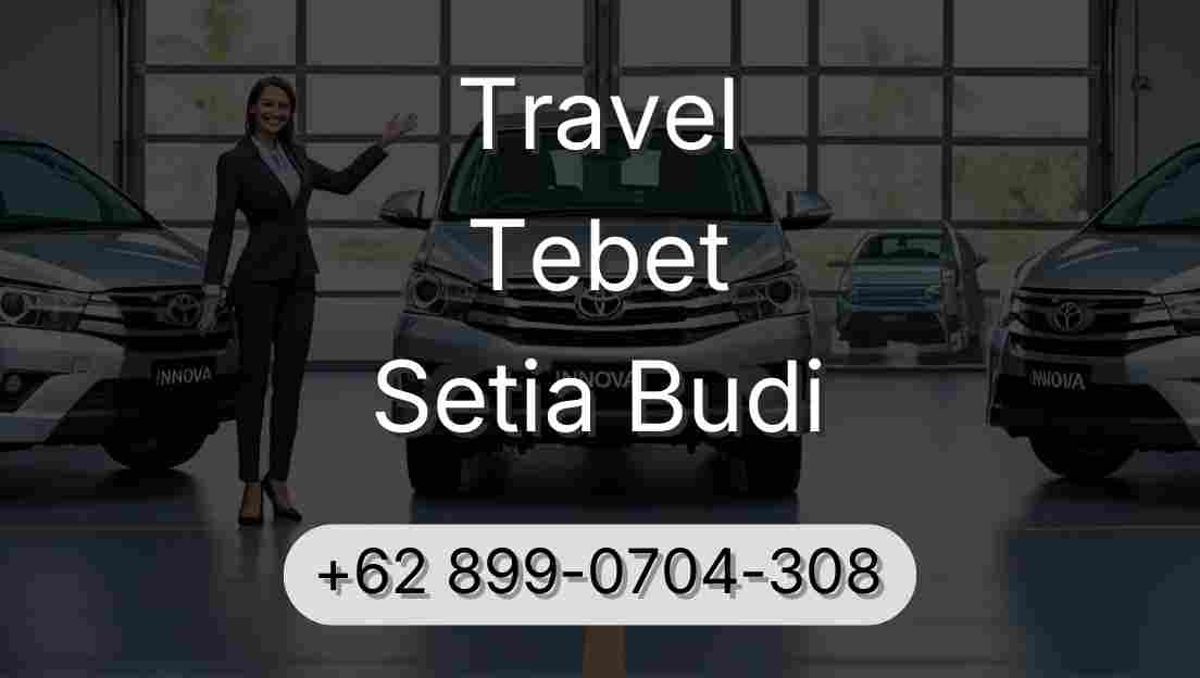 Travel Tebet Setia Budi